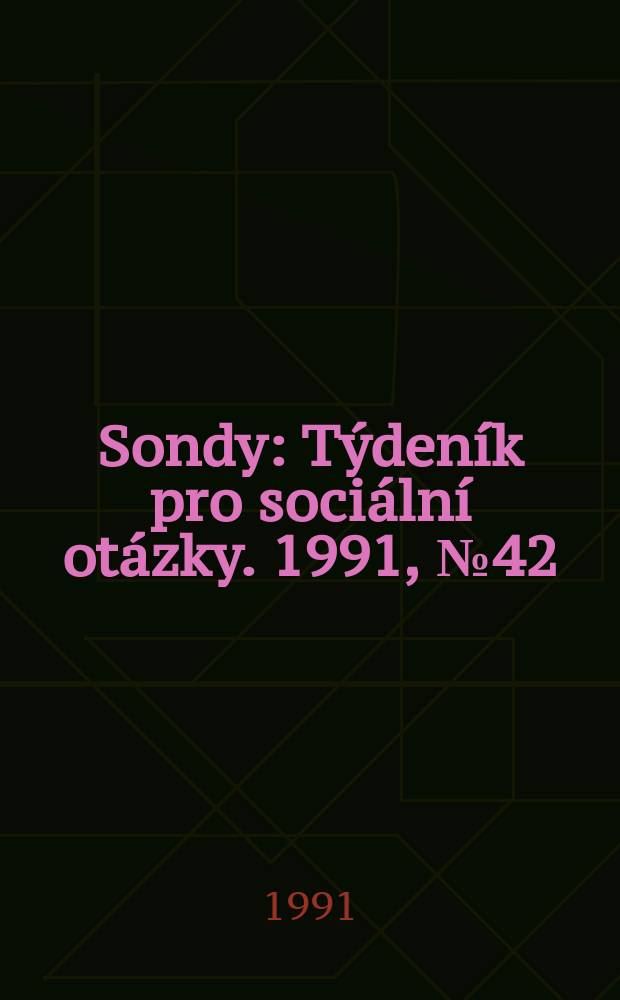 Sondy : Týdeník pro sociální otázky. 1991, №42
