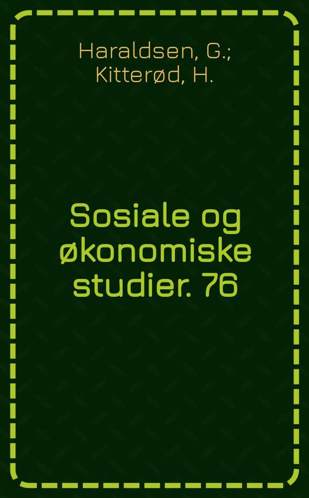 Sosiale og &oslash;konomiske studier. 76 : D&oslash;gnet rundt