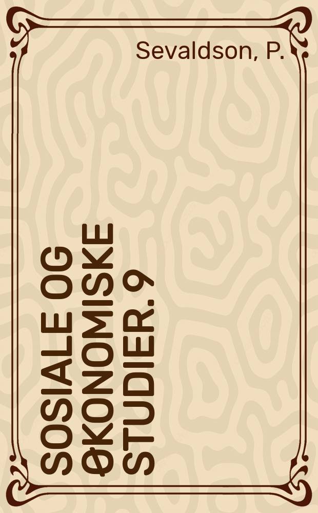 Sosiale og økonomiske studier. 9 : Kryssløpsanalyse av produksjon og innsats i norske næringer 1954
