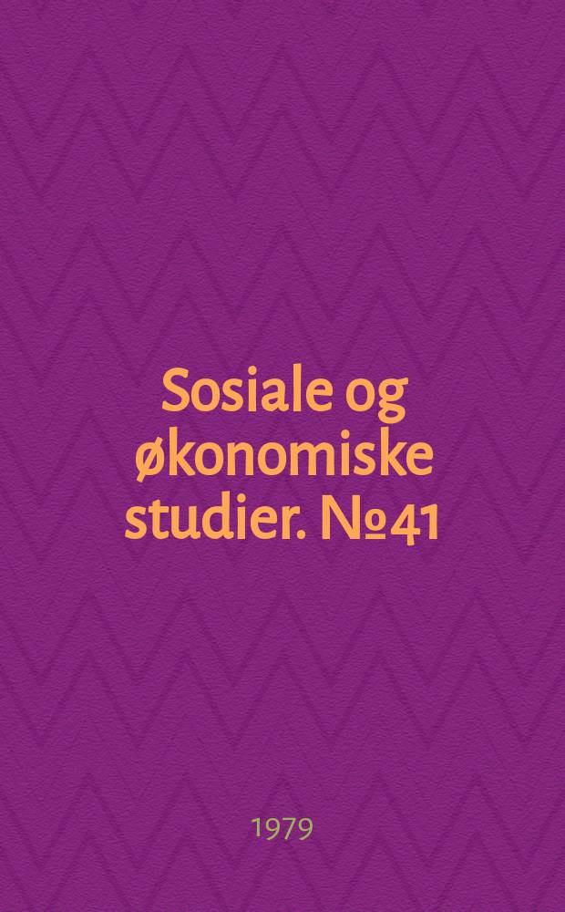 Sosiale og &oslash;konomiske studier. №41 : Nordmenns feriereiser