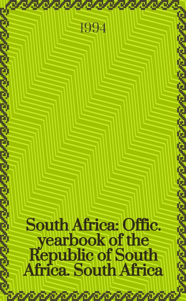 South Africa : Offic. yearbook of the Republic of South Africa. South Africa