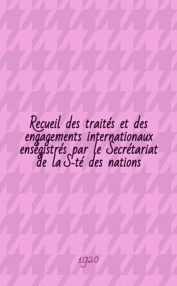 Recueil des traités et des engagements internationaux enségistrés par le Secrétariat de la S-té des nations : Treaty series. Vol.1/39 1920/1926, №1, Traités №866