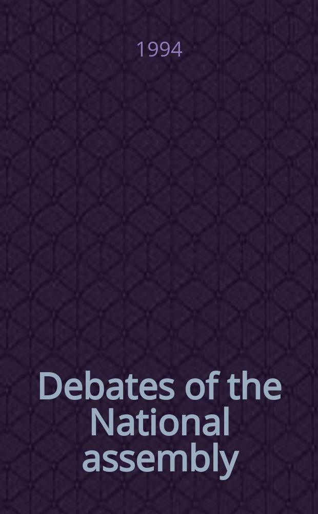 Debates of the National assembly (Hansard)