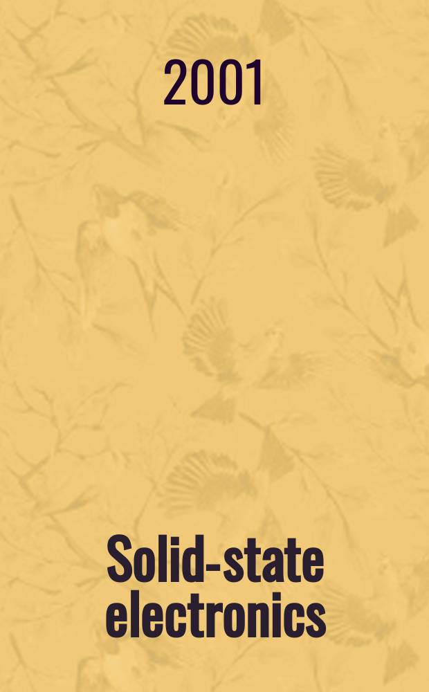 Solid-state electronics : An international journal. Vol.45, №9