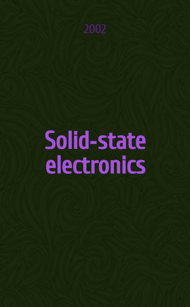 Solid-state electronics : An international journal. Vol.46, №11 : Biennial conference on insulating films on semiconductors (12; 2001; Udine)
