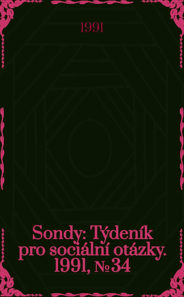 Sondy : Týdeník pro sociální otázky. 1991, №34