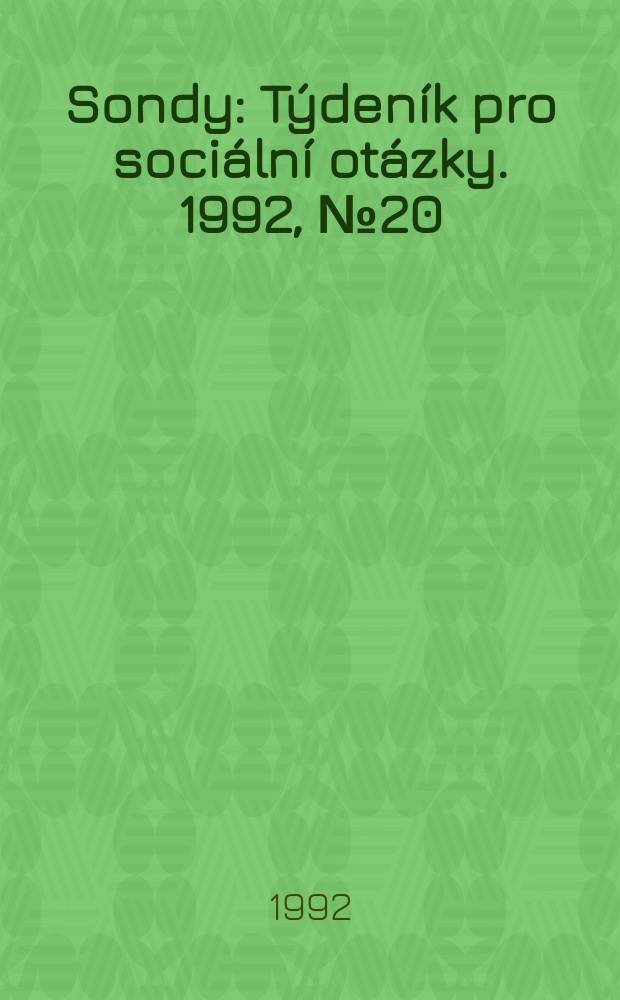 Sondy : Týdeník pro sociální otázky. 1992, №20
