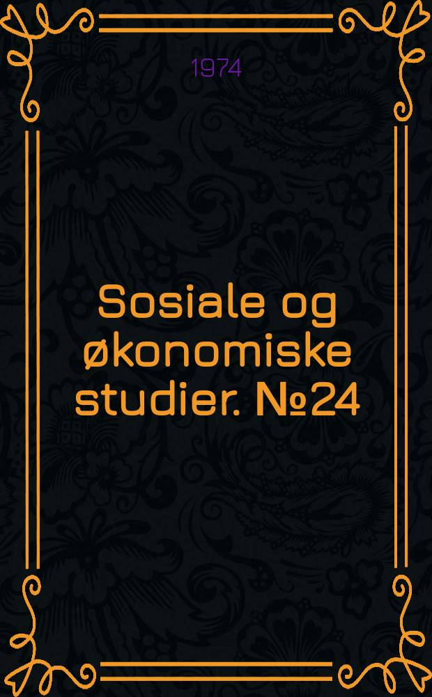 Sosiale og &oslash;konomiske studier. №24 : Det Norske skattesystemet
