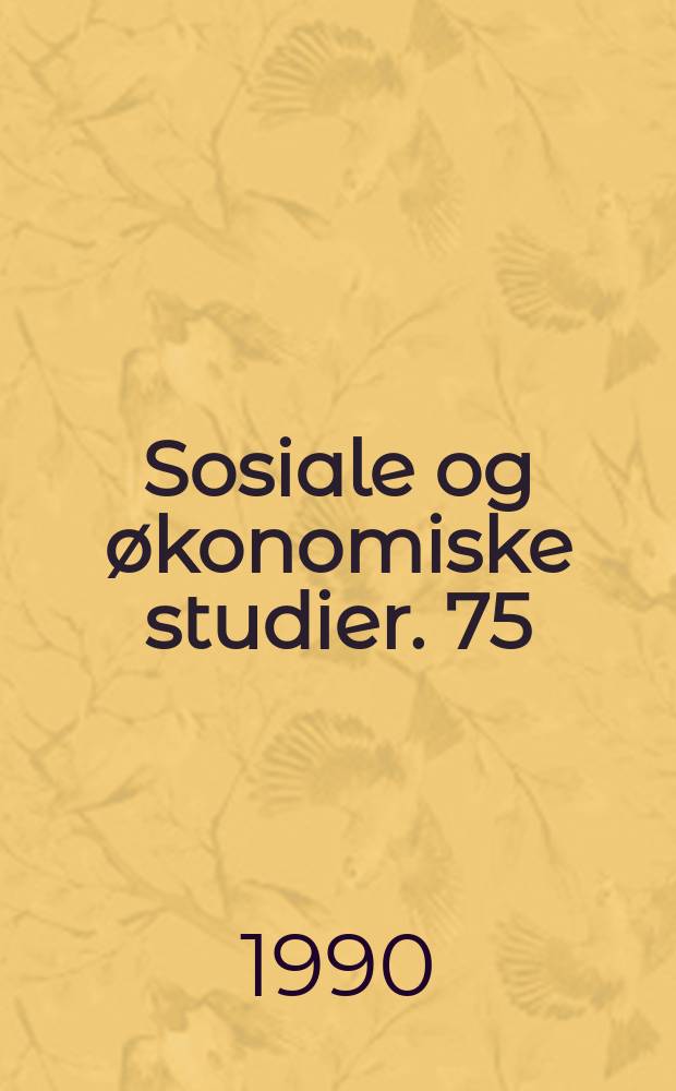 Sosiale og økonomiske studier. 75 : Økonomisk forskning og debatt