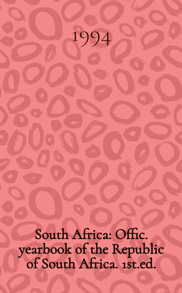 South Africa : Offic. yearbook of the Republic of South Africa. 1st.ed.
