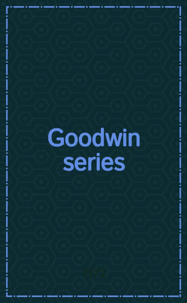 Goodwin series