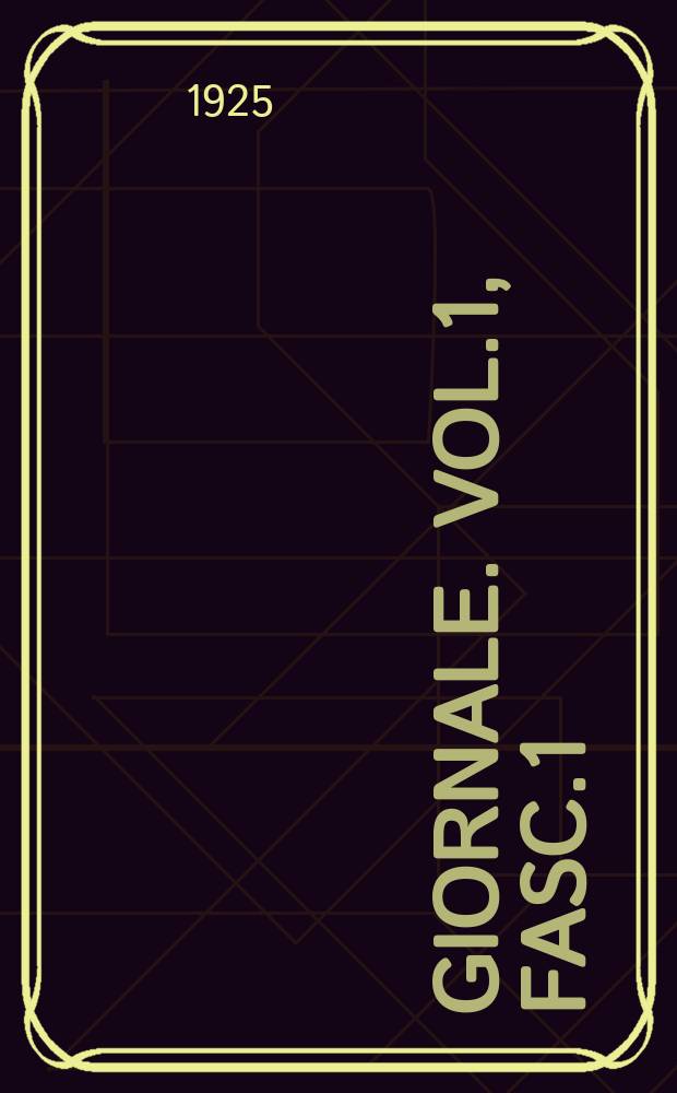 Giornale. Vol.1, Fasc.1