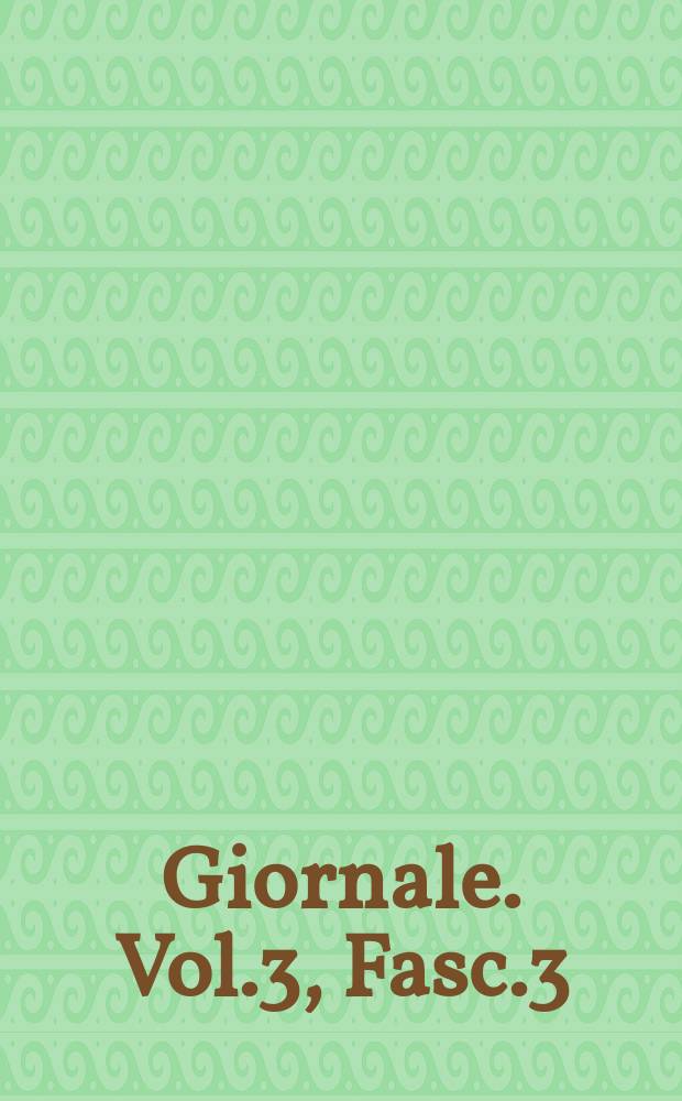 Giornale. Vol.3, Fasc.3/4