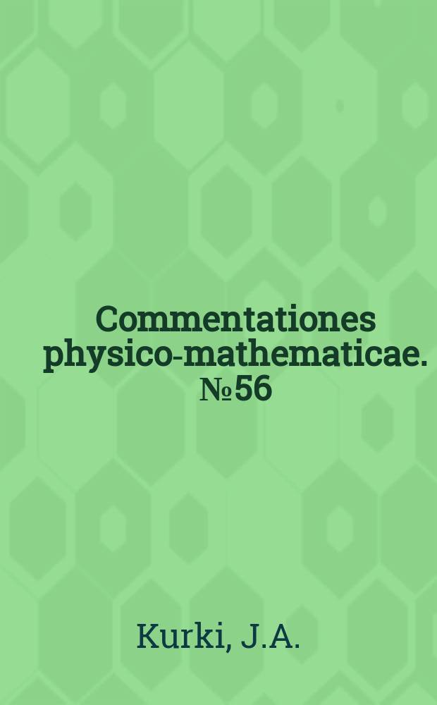Commentationes physico-mathematicae. № 56 : Development of fabrication technology and ...