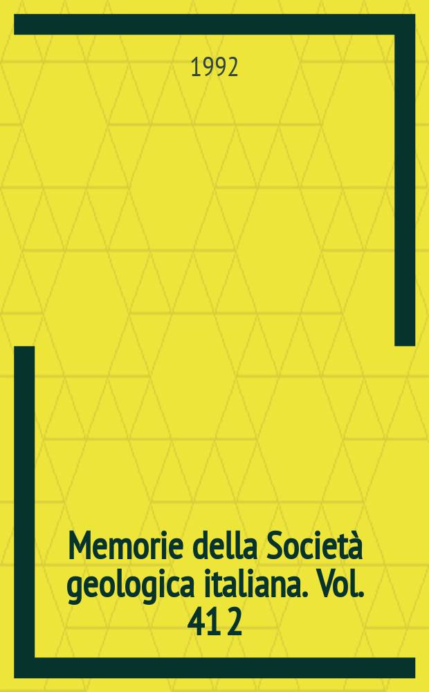 Memorie della Società geologica italiana. Vol. 41[2] : 1988. L'Appenino campano Lucano nel quadro geologico dell'Italia Meridionale