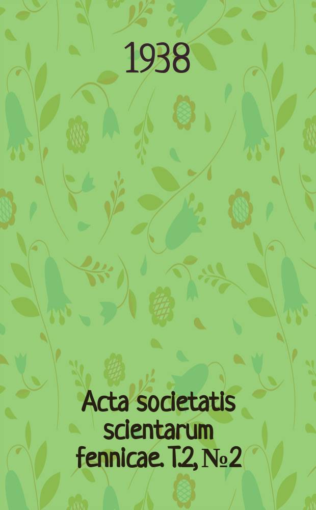 Acta societatis scientarum fennicae. T.2, №2 : Zur Hystophysiologie der Glanduls seminalis und der Glandula vesicularis des Kaninchens