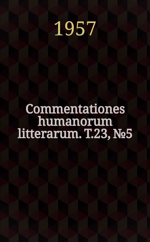 Commentationes humanorum litterarum. T.23, №5 : Symbolische Elemente in der minoischen A- linearen Schrift