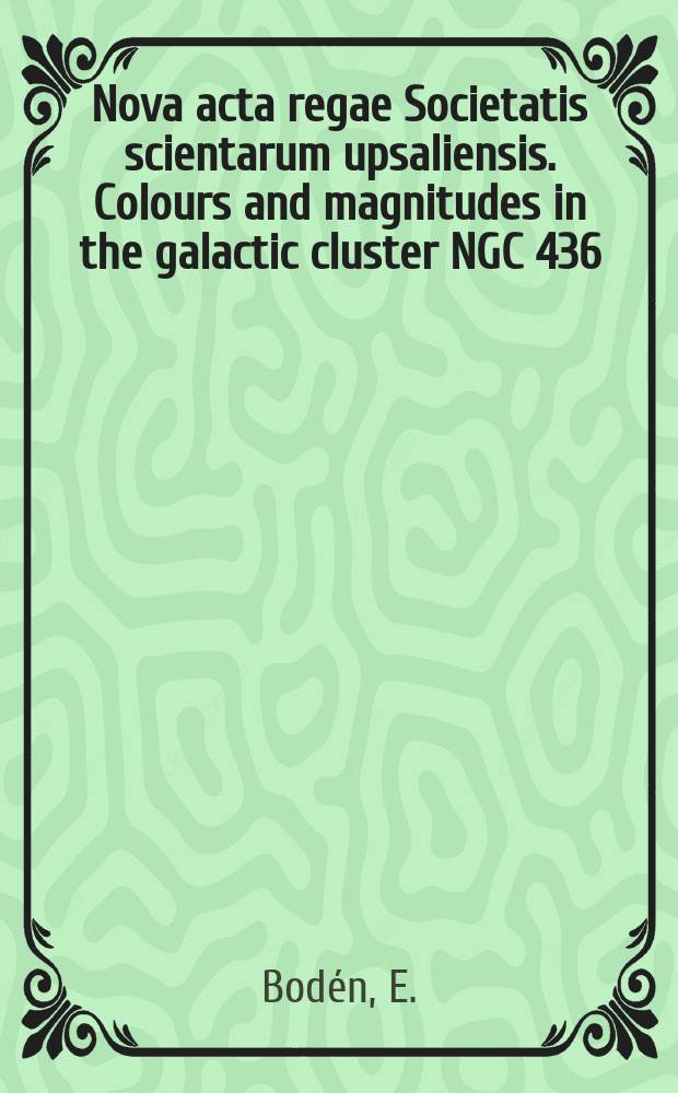 Nova acta regae Societatis scientarum upsaliensis. Colours and magnitudes in the galactic cluster NGC 436