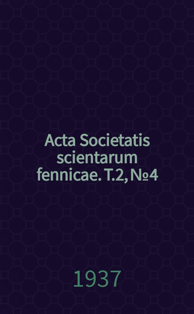 Acta Societatis scientarum fennicae. T.2, №4 : Sechsstellige Tafeln der 16ersten Kugelfunktionen Pn(x)