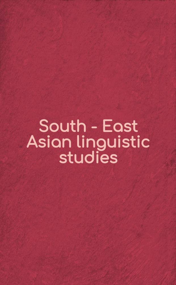 South - East Asian linguistic studies