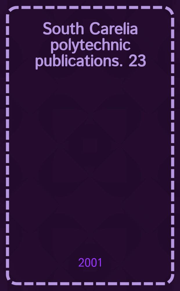 South Carelia polytechnic publications. 23 : International management