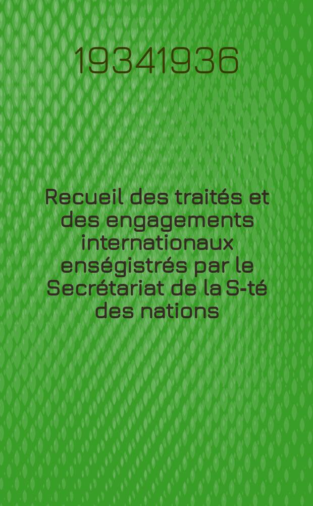 Recueil des traités et des engagements internationaux enségistrés par le Secrétariat de la S-té des nations : Treaty series. Vol.153/172 1934/1936, №7, Traités №3996