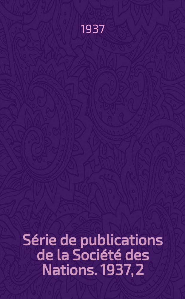 Série de publications de la Société des Nations. 1937, 2 (C.H.1225) : Relevé des résultats obt. en 1930