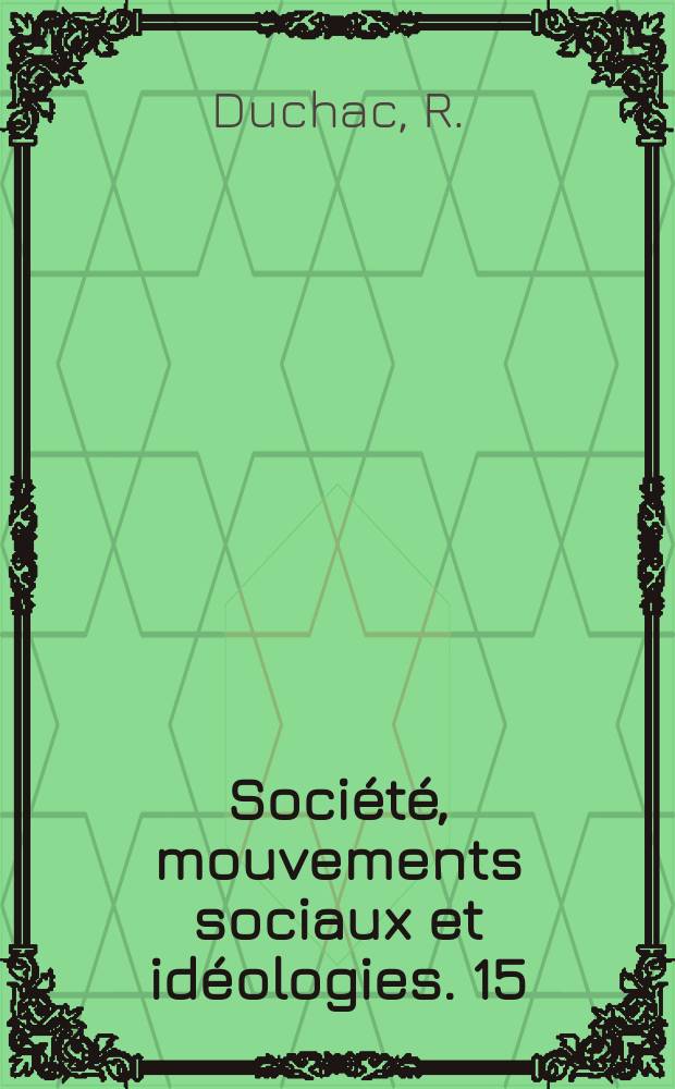 Société, mouvements sociaux et idéologies. 15 : La sociologie des migrations aux Etats-Unis