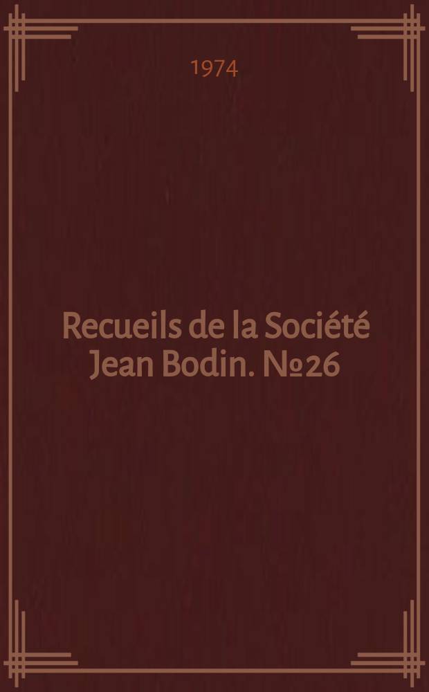 Recueils de la Société Jean Bodin. №26 : Les Sûretés personnelles