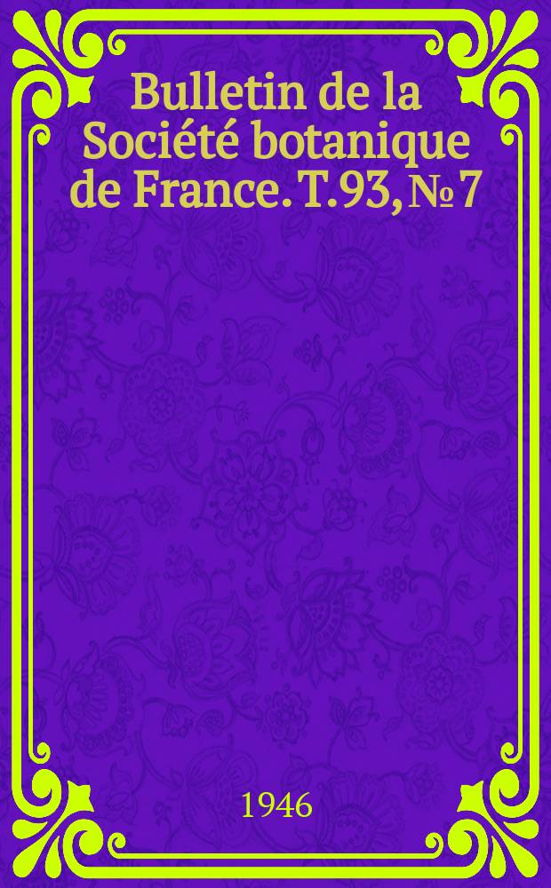 Bulletin de la Société botanique de France. T.93, №7/8
