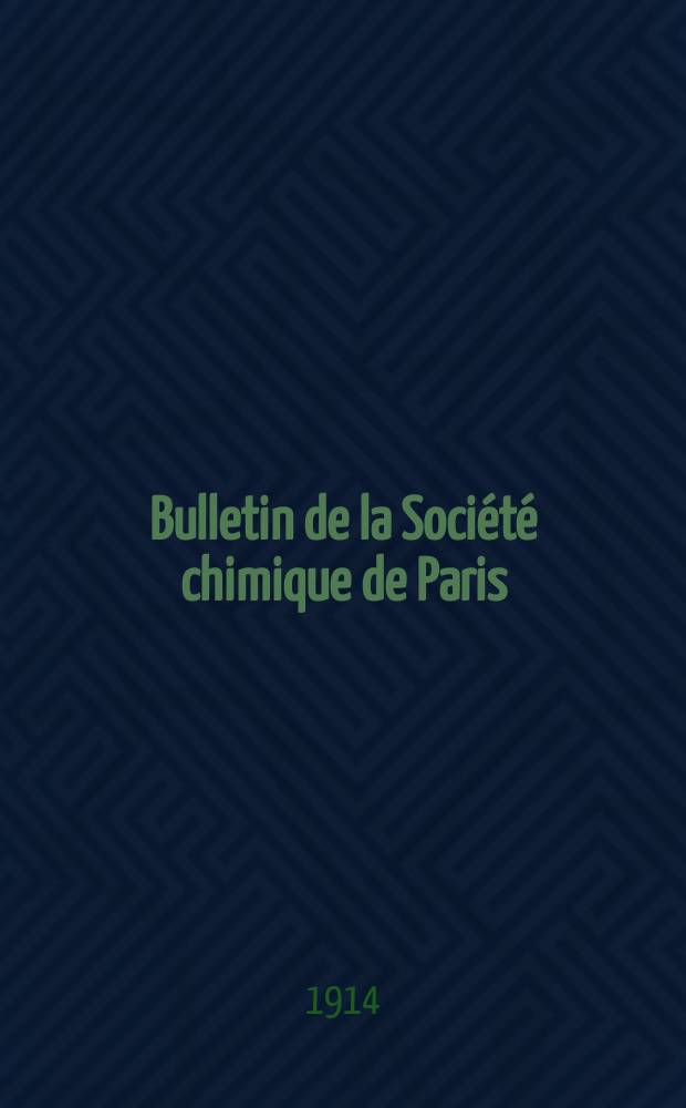 Bulletin de la Société chimique de Paris : Comprenant le Compte rendu des travaux de la Société et l'analyse des mémoires de chimie pure et appliquée. T.15