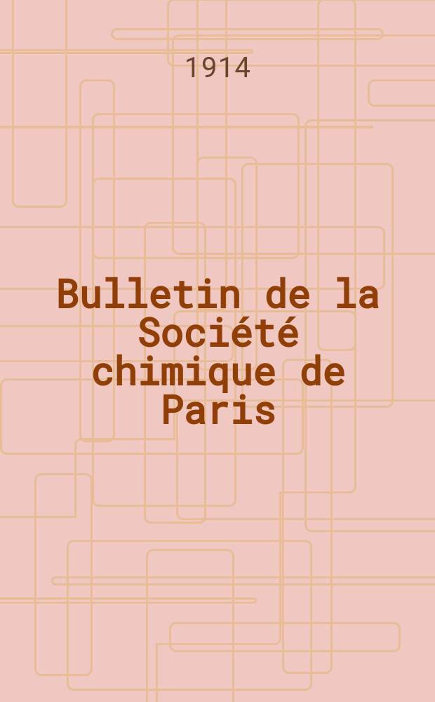 Bulletin de la Société chimique de Paris : Comprenant le Compte rendu des travaux de la Société et l'analyse des mémoires de chimie pure et appliquée. T.16