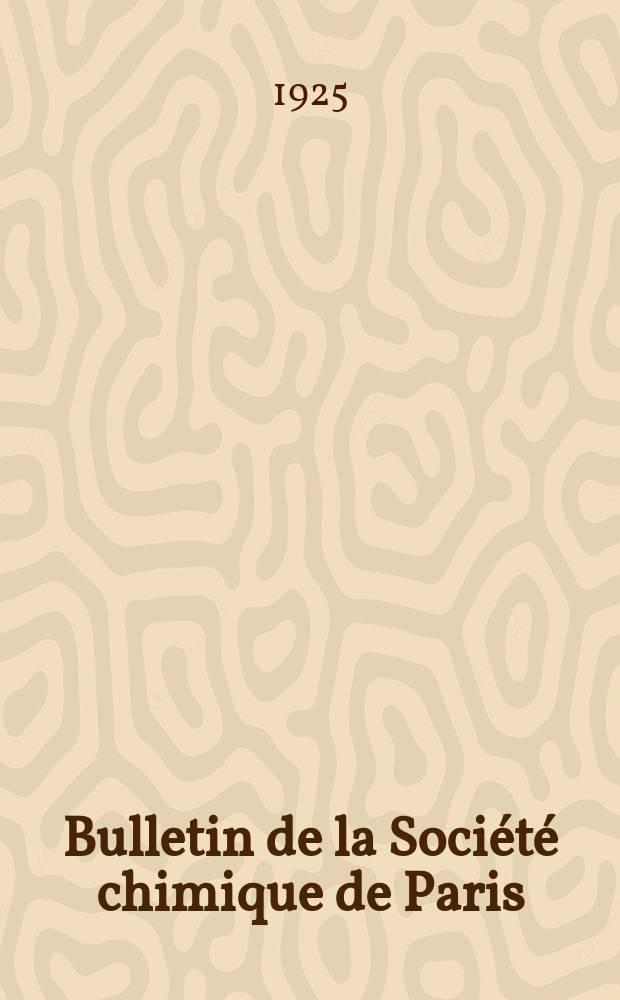 Bulletin de la Société chimique de Paris : Comprenant le Compte rendu des travaux de la Société et l'analyse des mémoires de chimie pure et appliquée. T.37-38, №5