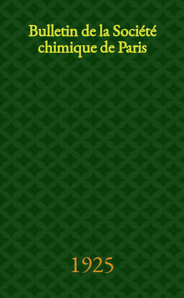 Bulletin de la Société chimique de Paris : Comprenant le Compte rendu des travaux de la Société et l'analyse des mémoires de chimie pure et appliquée. T.37-38, №24