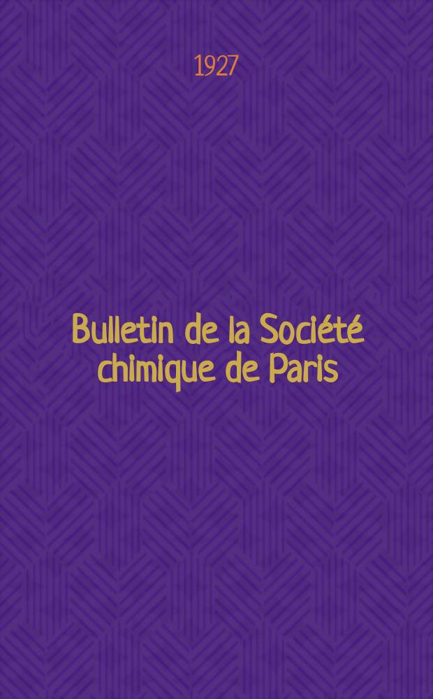 Bulletin de la Société chimique de Paris : Comprenant le Compte rendu des travaux de la Société et l'analyse des mémoires de chimie pure et appliquée. T.41-42, №8