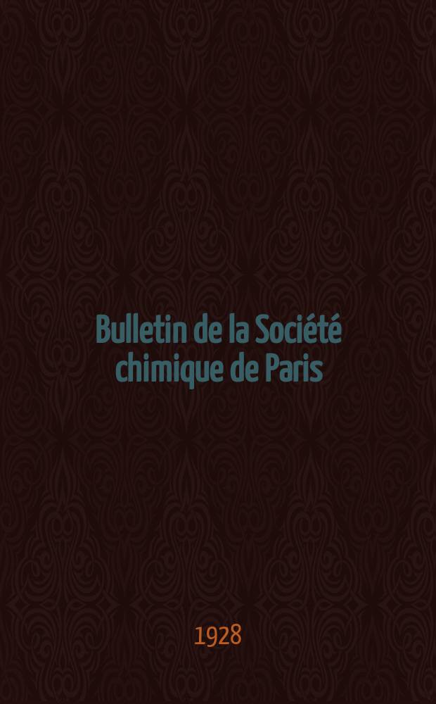 Bulletin de la Société chimique de Paris : Comprenant le Compte rendu des travaux de la Société et l'analyse des mémoires de chimie pure et appliquée. T.43-44, №7