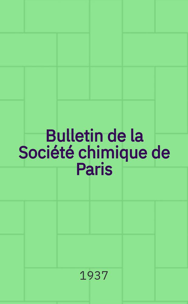 Bulletin de la Société chimique de Paris : Comprenant le Compte rendu des travaux de la Société et l'analyse des mémoires de chimie pure et appliquée. T.4, №7