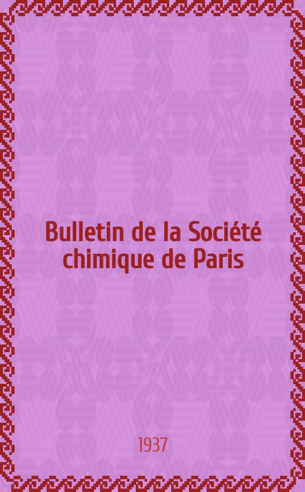 Bulletin de la Société chimique de Paris : Comprenant le Compte rendu des travaux de la Société et l'analyse des mémoires de chimie pure et appliquée. T.4, №10