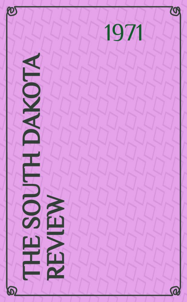 The South Dakota review : Publ. by the English dep. of the Univ. of South Dakota. Vol.9, №2 : (American Indian)