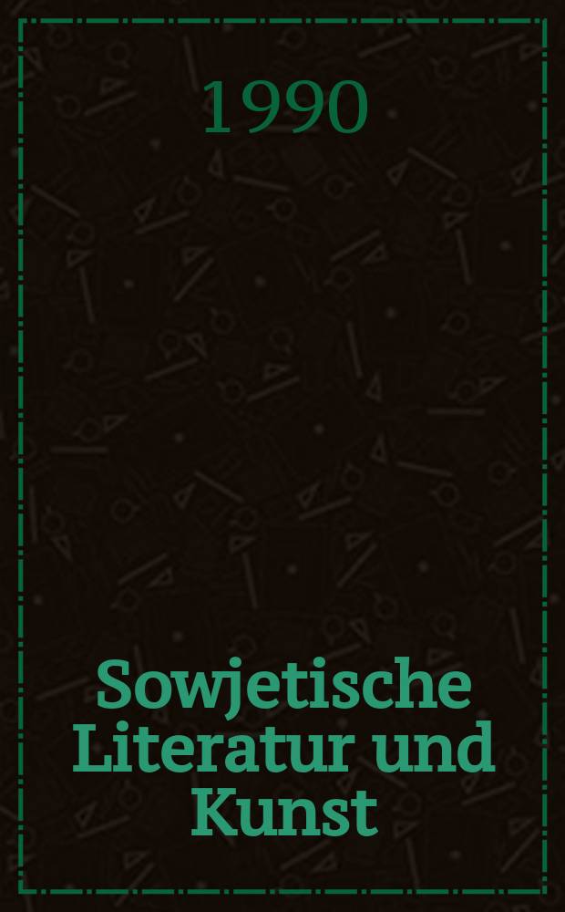 Sowjetische Literatur und Kunst : Almanach