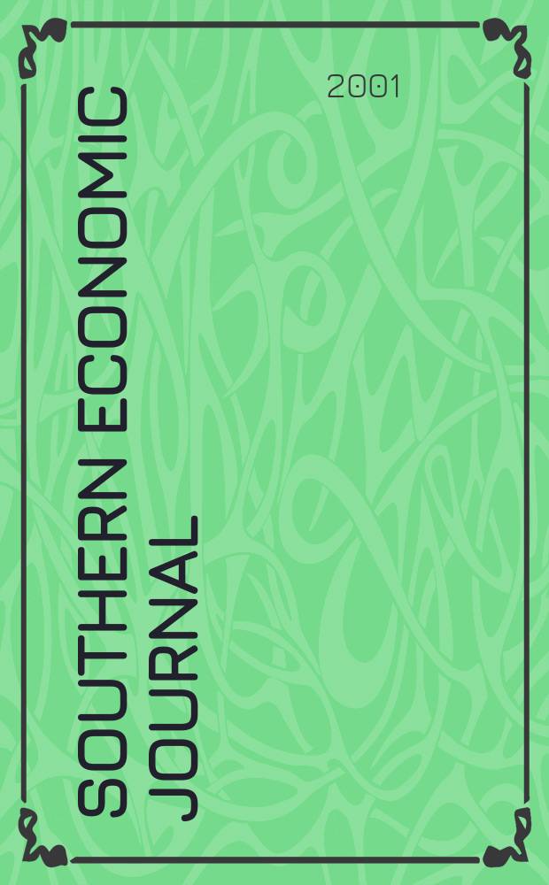 Southern economic journal : Joint publ. of the Southern econ. assoc. a. the Univ. of North Carolina at Chapel Hill. Vol.68, №2