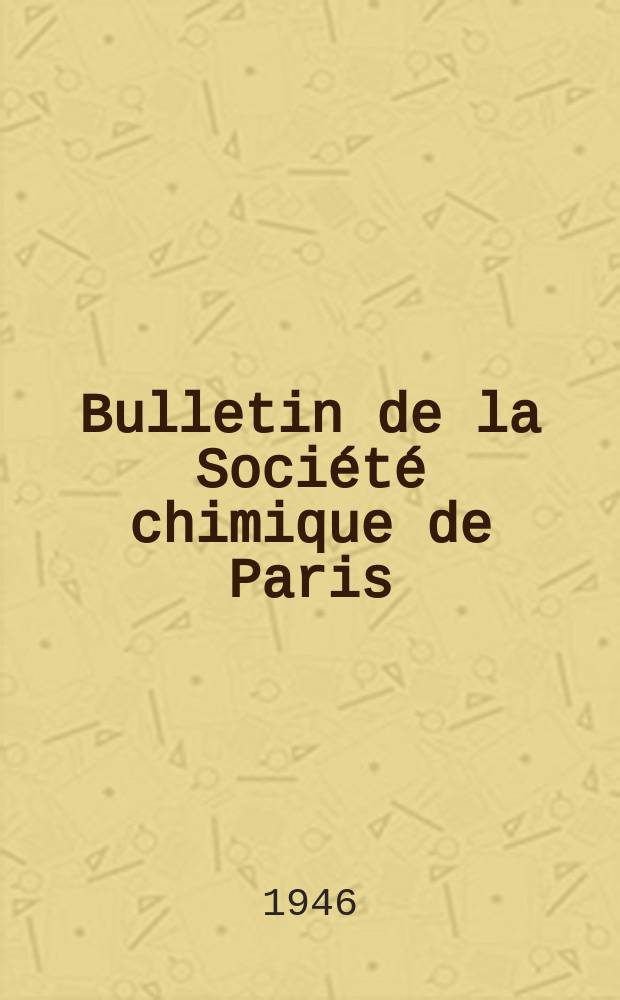 Bulletin de la Société chimique de Paris : Comprenant le Compte rendu des travaux de la Société et l'analyse des mémoires de chimie pure et appliquée. T.13, Fasc.11/12
