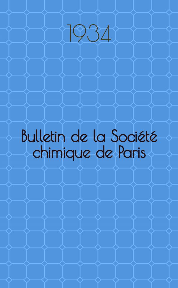 Bulletin de la Société chimique de Paris : Comprenant le Compte rendu des travaux de la Société et l'analyse des mémoires de chimie pure et appliquée. T.1, №1