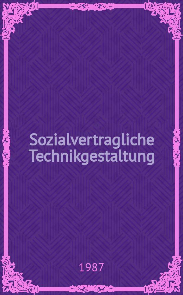 Sozialvertragliche Technikgestaltung