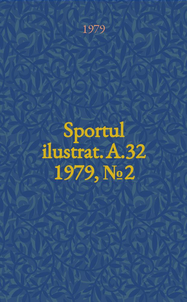 Sportul ilustrat. A.32 1979, №2(425)