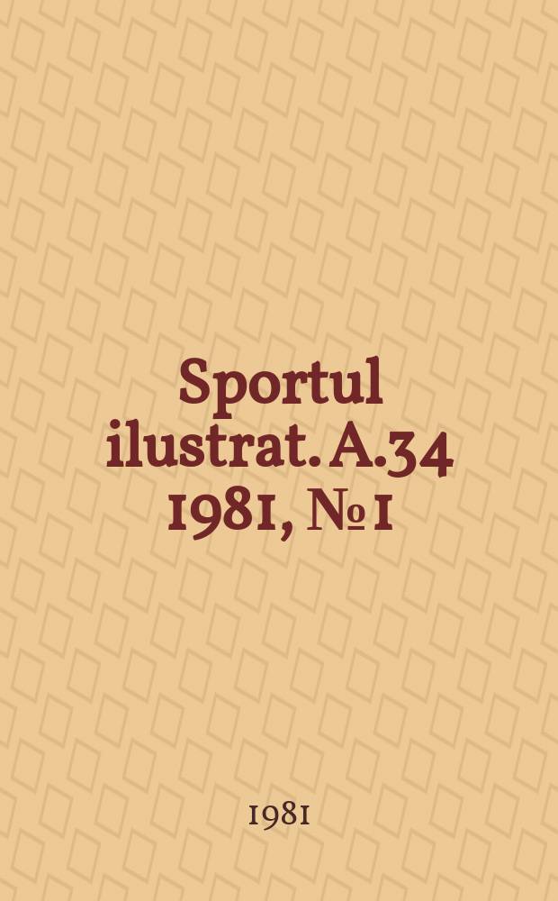 Sportul ilustrat. A.34 1981, №1(448)