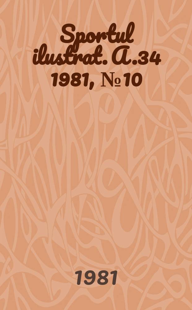 Sportul ilustrat. A.34 1981, №10(457)