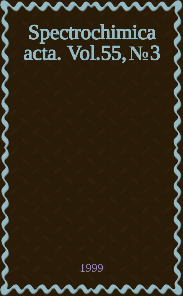 Spectrochimica acta. Vol.55, №3 : Theoretical spectroscopy