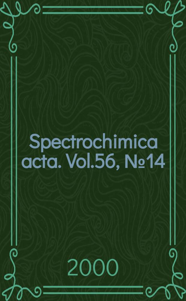 Spectrochimica acta. Vol.56, №14