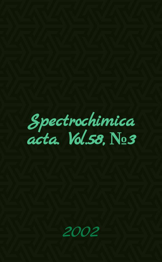 Spectrochimica acta. Vol.58, №3